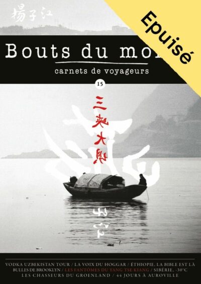 Revue de carnets de voyage Bouts du monde - numéro 15 épuisé