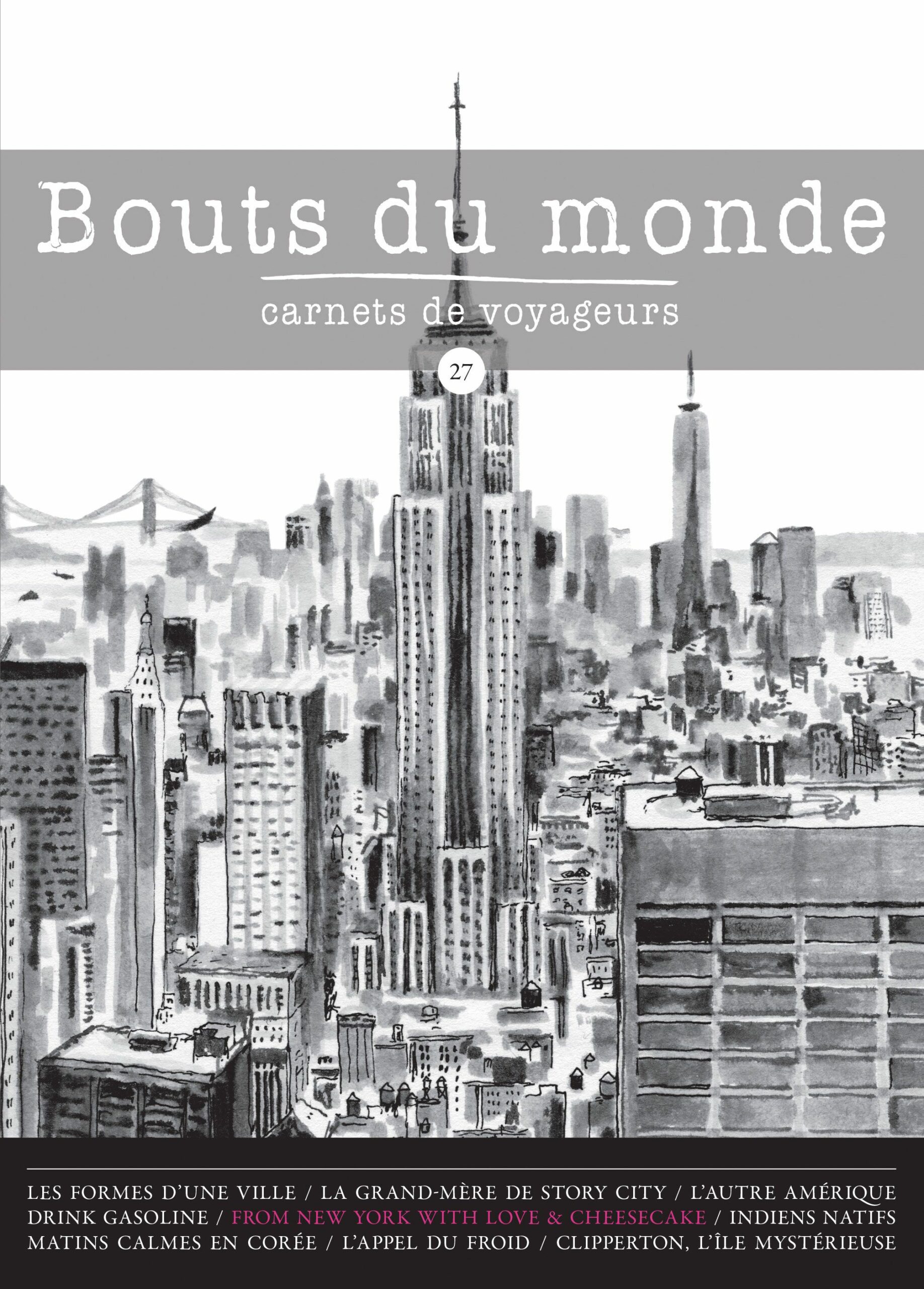 Bouts du monde : la revue du carnet de voyage n°27