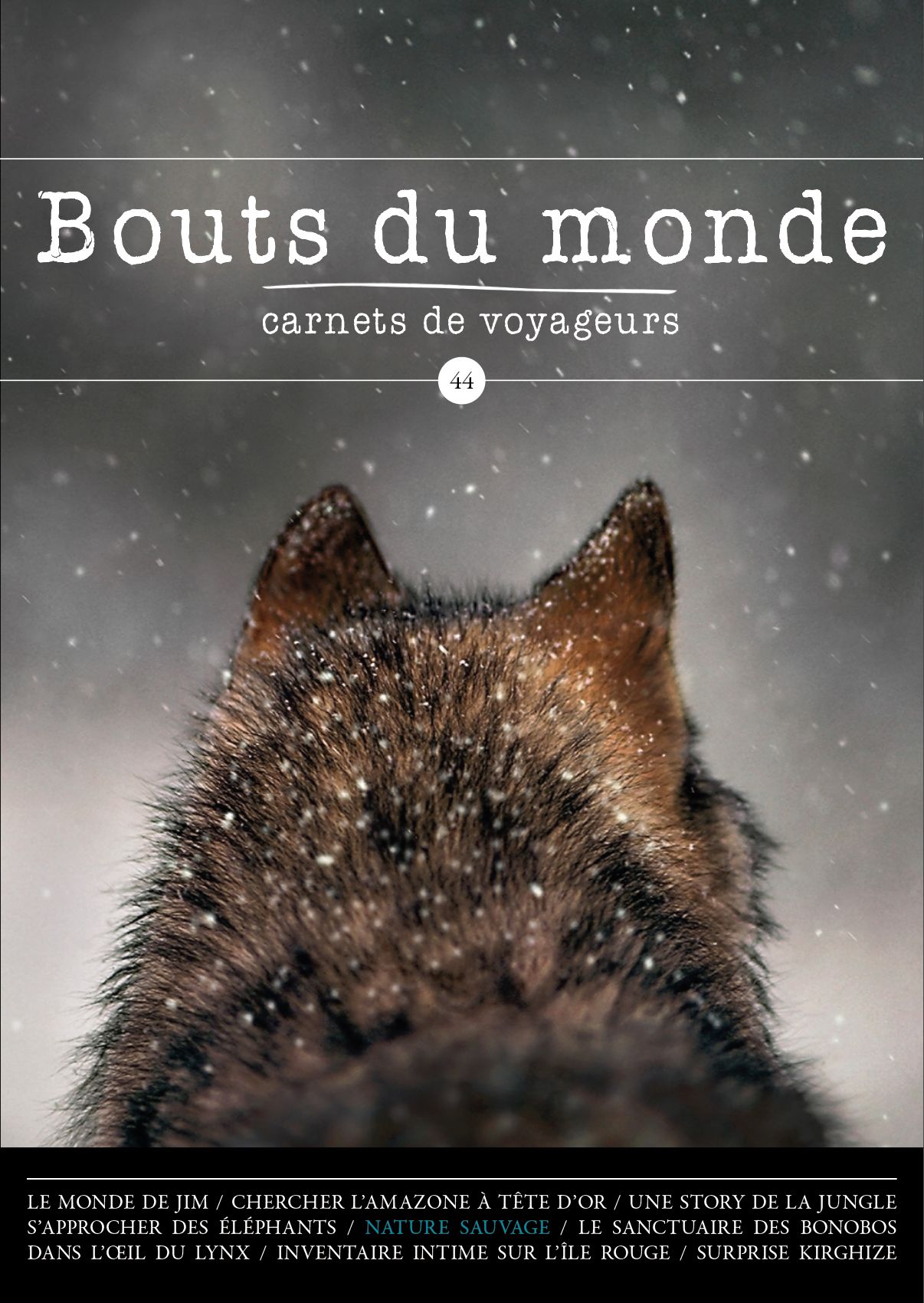 Couverture du numéro 44 de la revue Bouts du monde : La Nature Sauvage